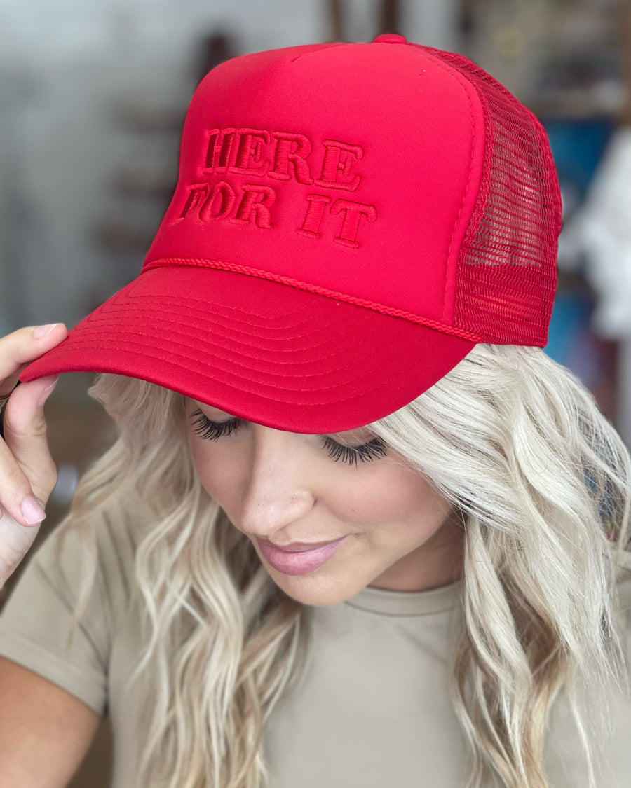 Here For It Red Trucker Hat